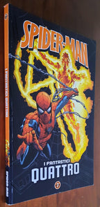 Spider-Man: Le storie indimenticabili - Vol. 07 - I Fantastici Quattro