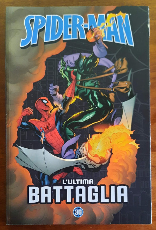 Spider-Man: Le storie indimenticabili - Vol. 30 - L’ultima battaglia