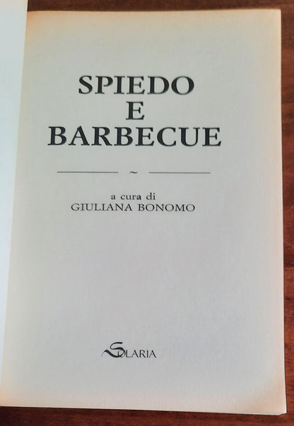 Spiedo e barbecue - Solaria