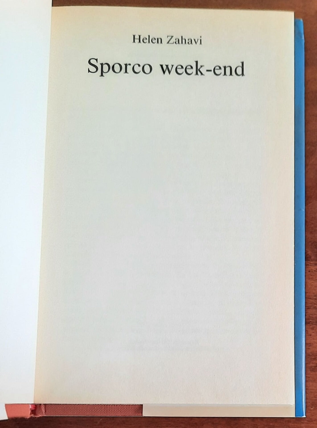 Sporco week-end - di Helen Zahavi - CDE