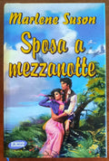 Sposa a mezzanotte - di Marlene Susan - Euroclub