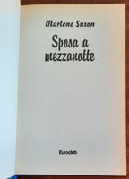 Sposa a mezzanotte - di Marlene Susan - Euroclub