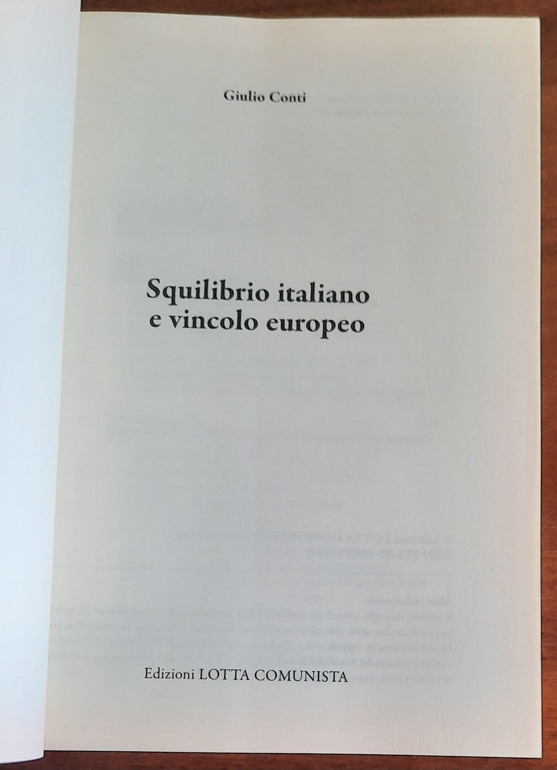 Squilibrio italiano e vincolo europeo - di Giulio Conti