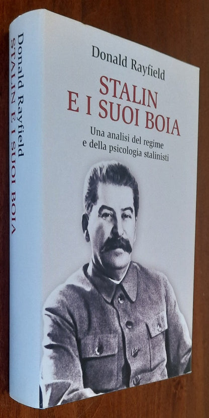 Stalin e i suoi boia. Un’analisi del regime e della psicologia stalinisti