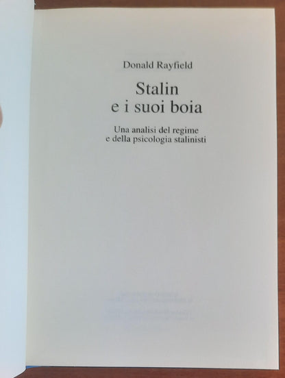 Stalin e i suoi boia. Un’analisi del regime e della psicologia stalinisti