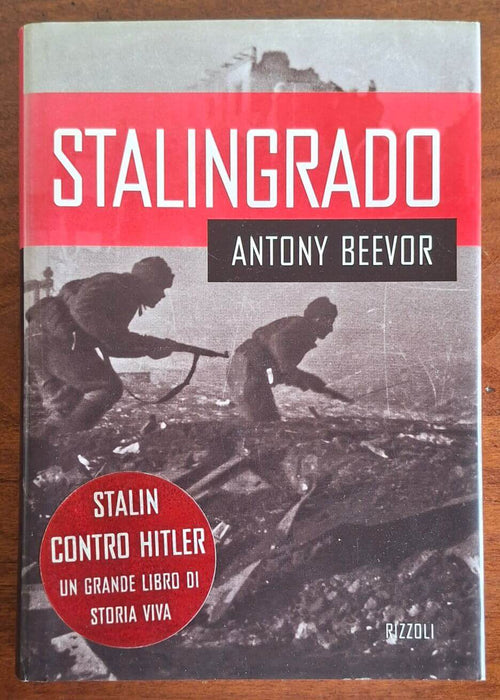 Stalingrado - Antony Beevor - Rizzoli