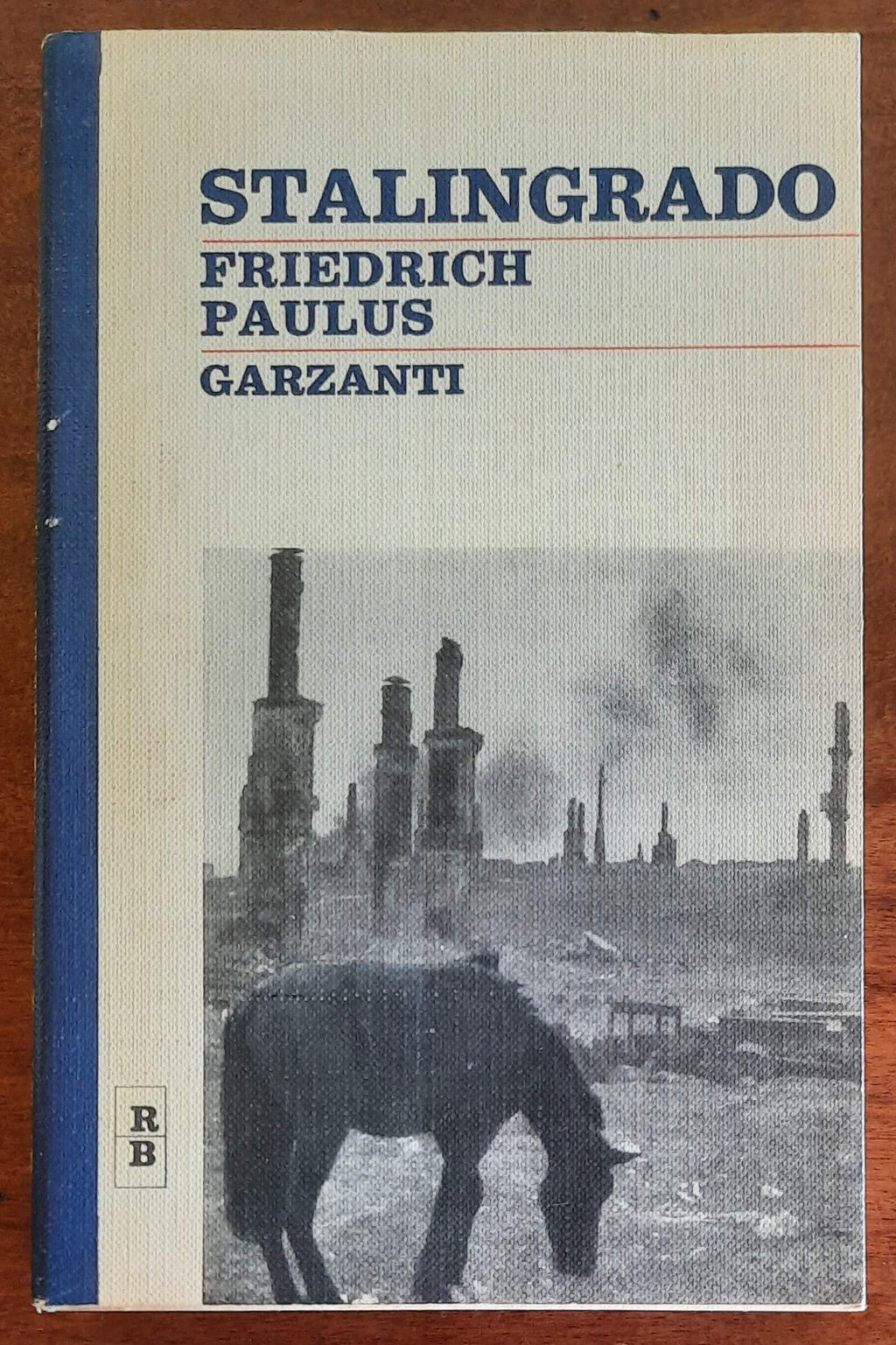 Stalingrado - Garzanti - I rossi e i blu
