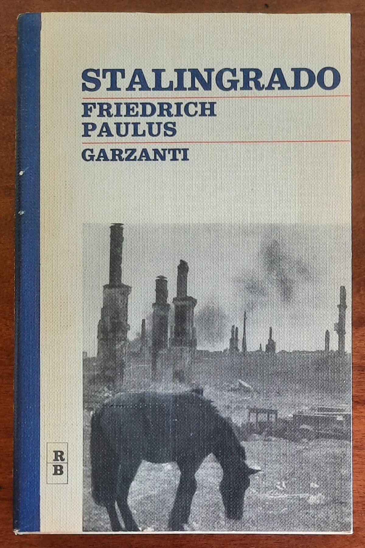 Stalingrado - Garzanti - I rossi e i blu