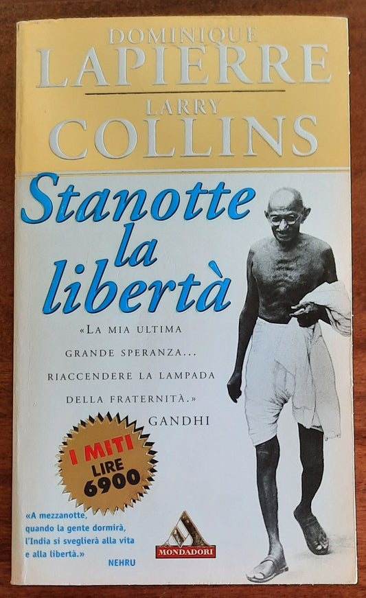 Stanotte la libertà - di Dominique Lapierre - Larry Collins