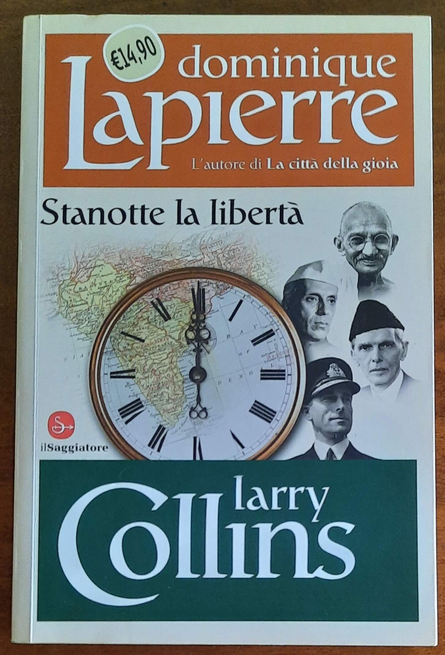 Stanotte la libertà - di Dominique Lapierre e Larry Collins - Il Saggiatore