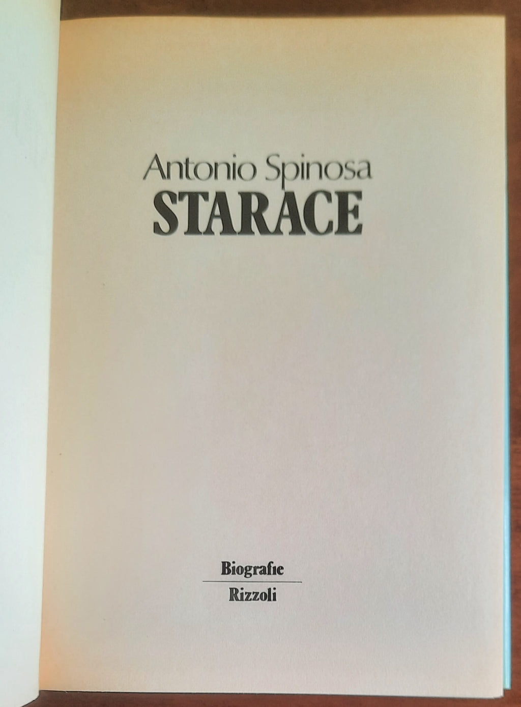 Starace. L’uomo che inventò lo stile fascista - Rizzoli