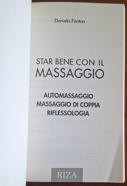 Star bene con il massaggio. Automassaggio, massaggio di coppia, riflessologia