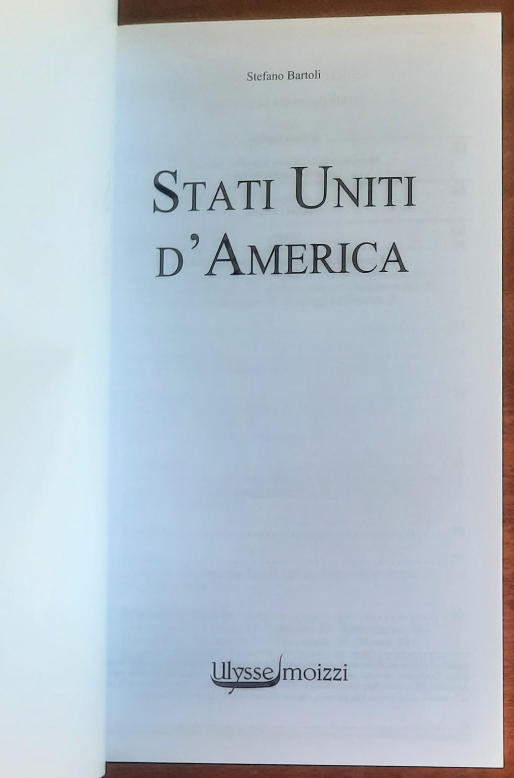 Stati Uniti - Guida Ulysse Moizzi - di Stefano Bartoli - 2016