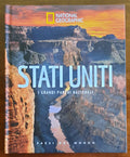 Stati Uniti. I grandi parchi nazionali - National Geographic