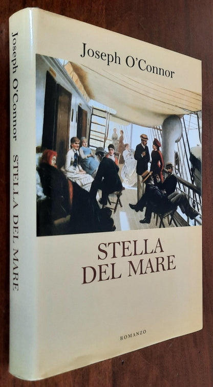 Stella del Mare. Addio alla vecchia Irlanda - di Joseph O’connor