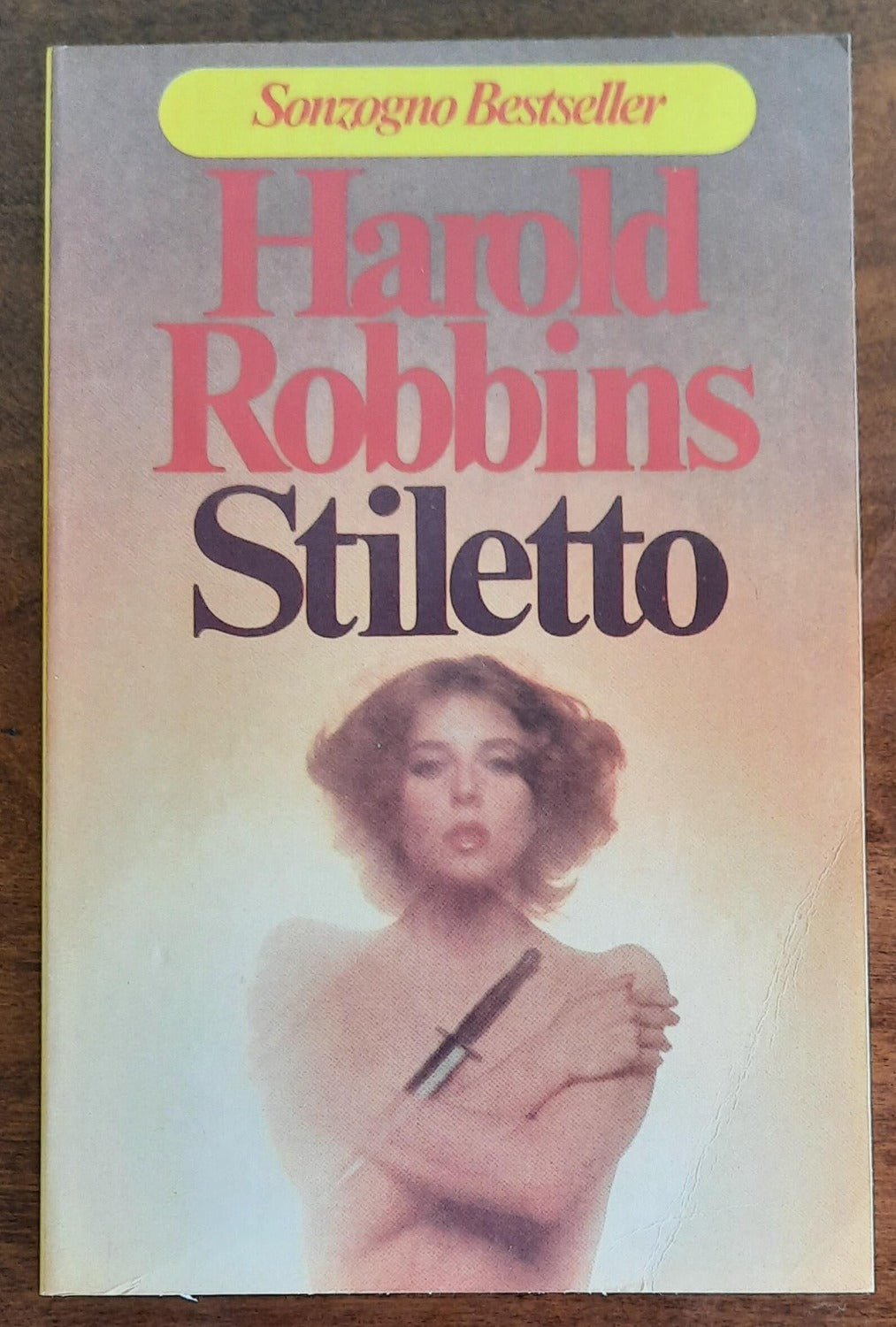 Stiletto - di Harold Robbins - Sonzogno