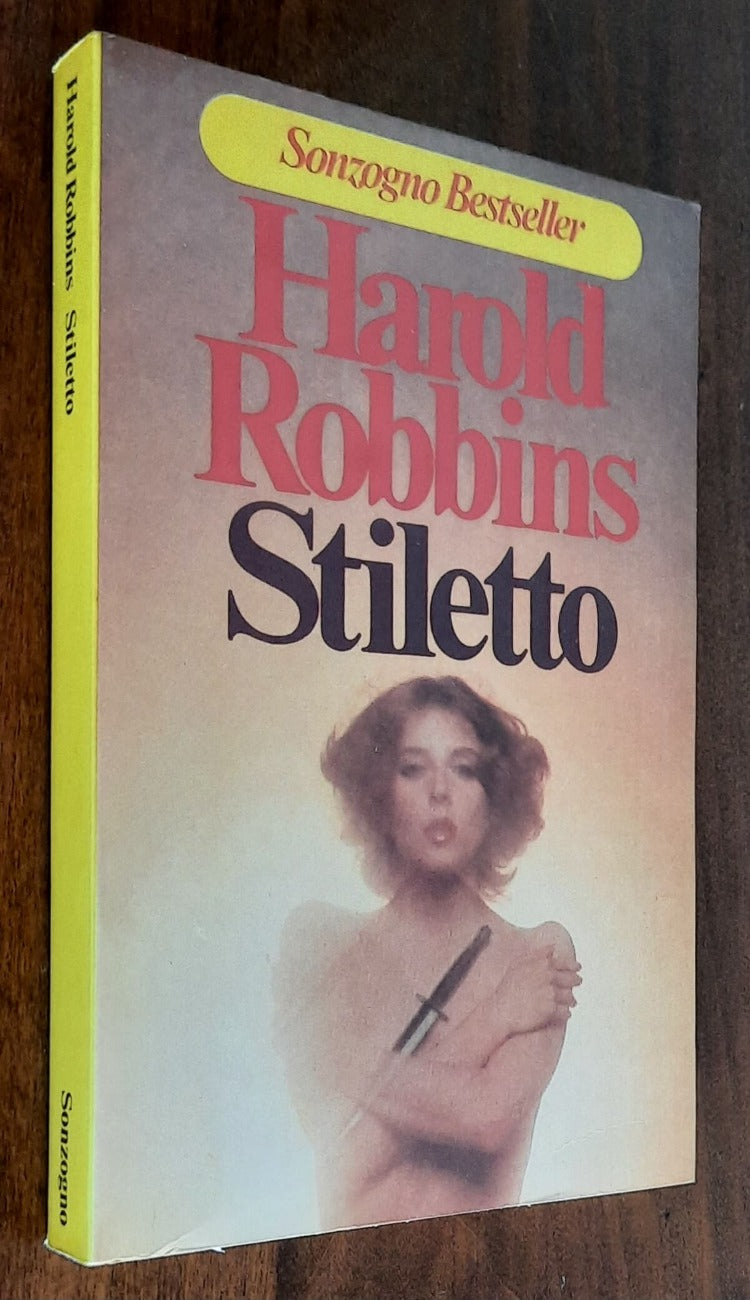 Stiletto - di Harold Robbins - Sonzogno