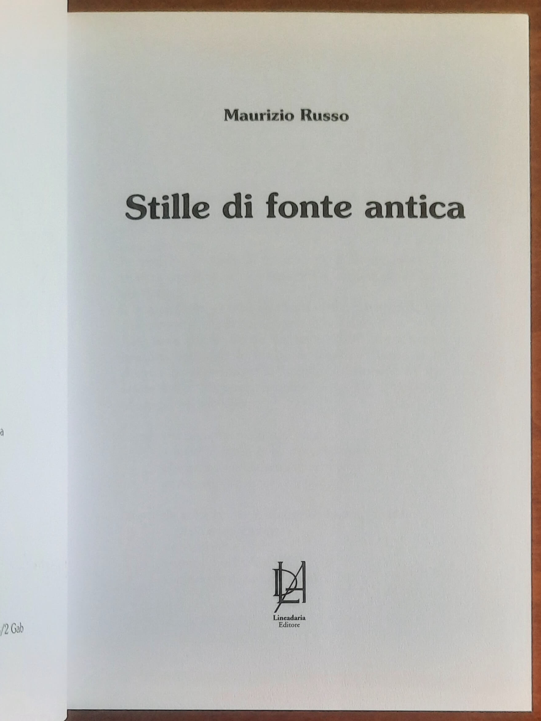 Stille di fonte antica - di Maurizio Russo - Lineadaria Editore