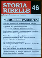 Storia Ribelle n. 46 - Vercelli fascista