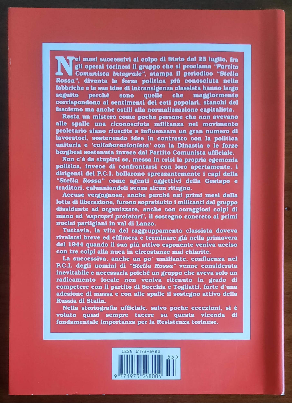 Storia Ribelle n. 55 - I Partigiani di Stella Rossa. Il Partito Comunista Integrale nella Resistenza torinese