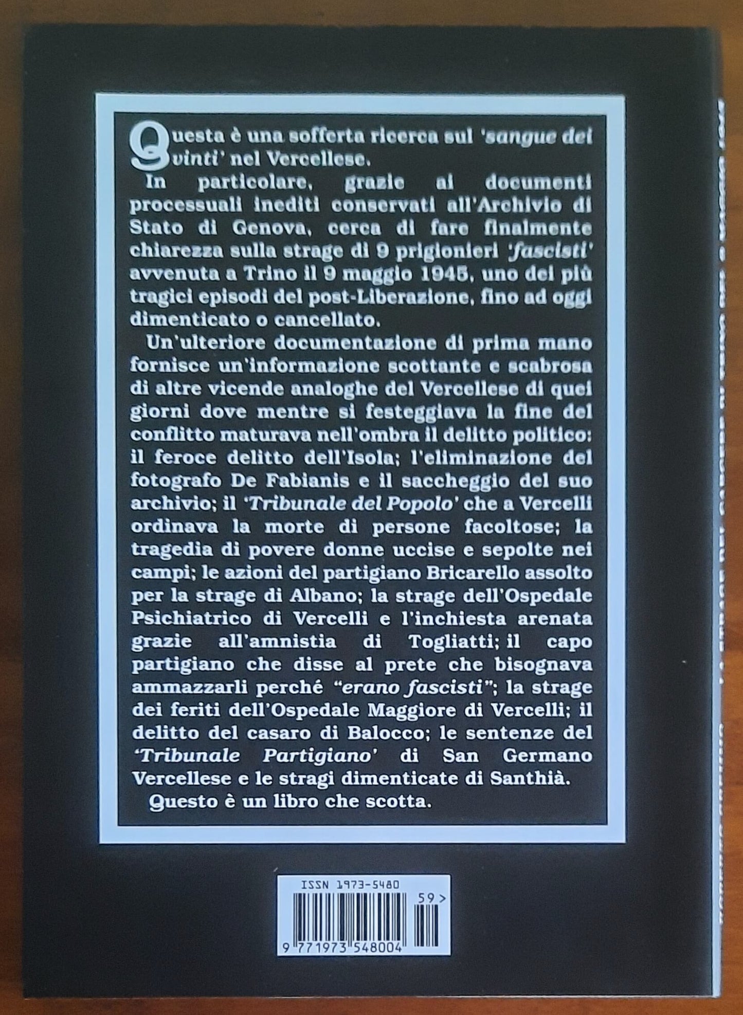 Storia Ribelle n. 59 - La strage del carcere di Trino del 9 maggio 1945 e il delitto politico nel vercellese