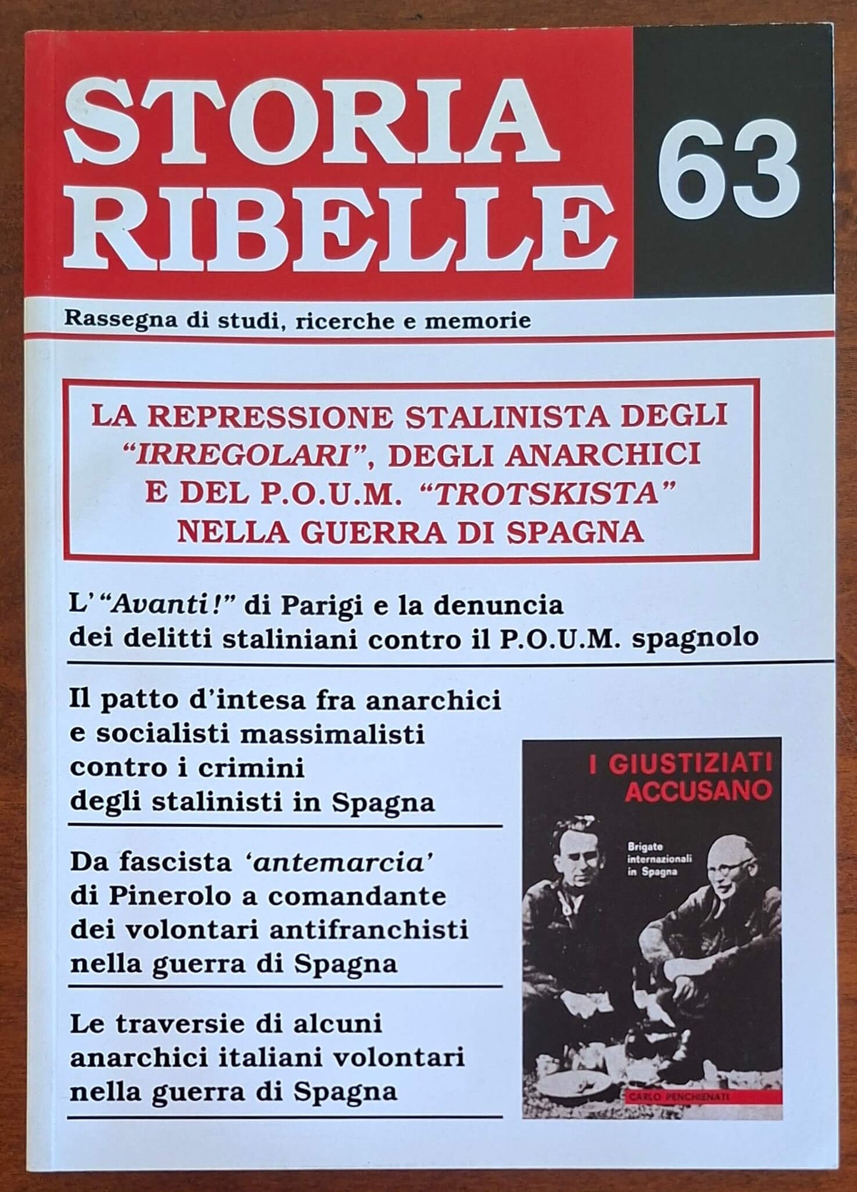 Storia Ribelle n. 63 - La repressione stalinista degli irregolari, degli anarchici e del P.O.U.M. Trotskista nella guerra di Spagna