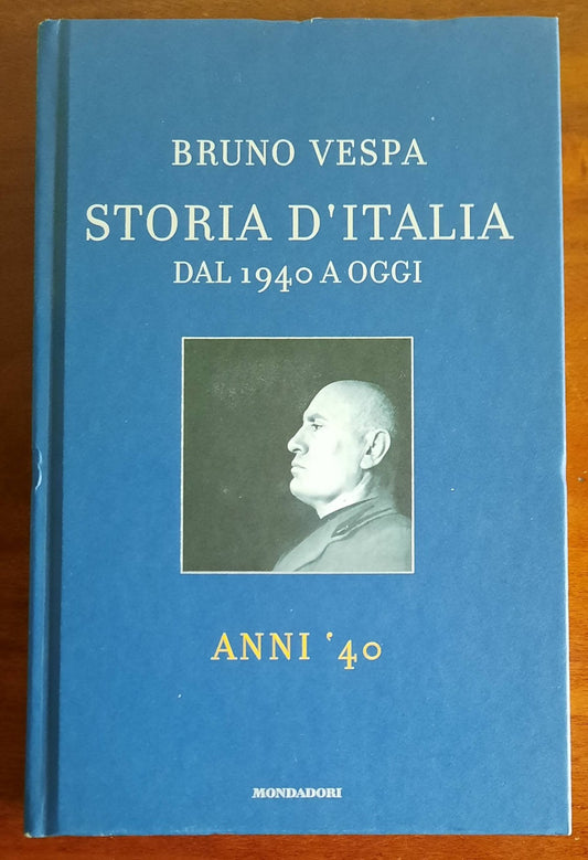 Storia d’Italia dal 1940 ad oggi. Anni ’40