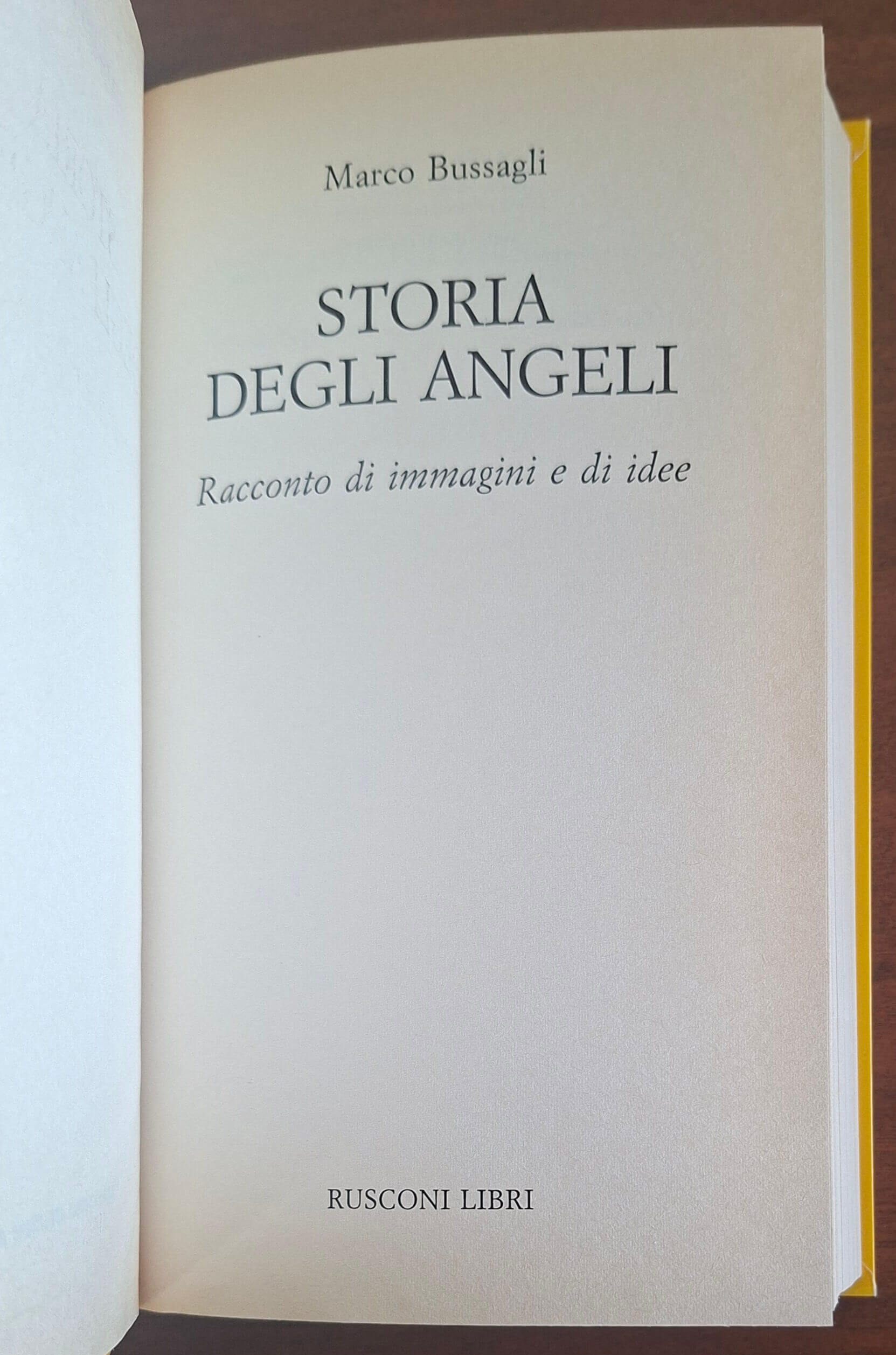 Storia degli Angeli. Racconto di immagini e di idee - Rusconi
