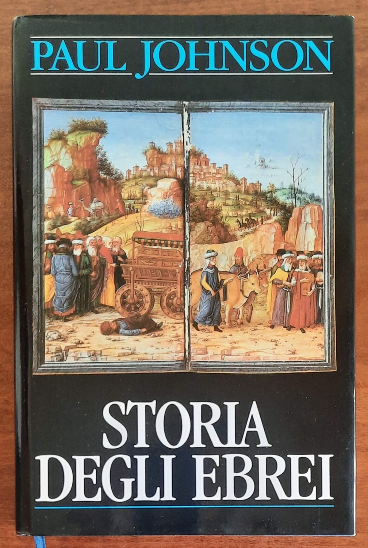 Storia degli Ebrei - di Paul Johnson - Ed. Club