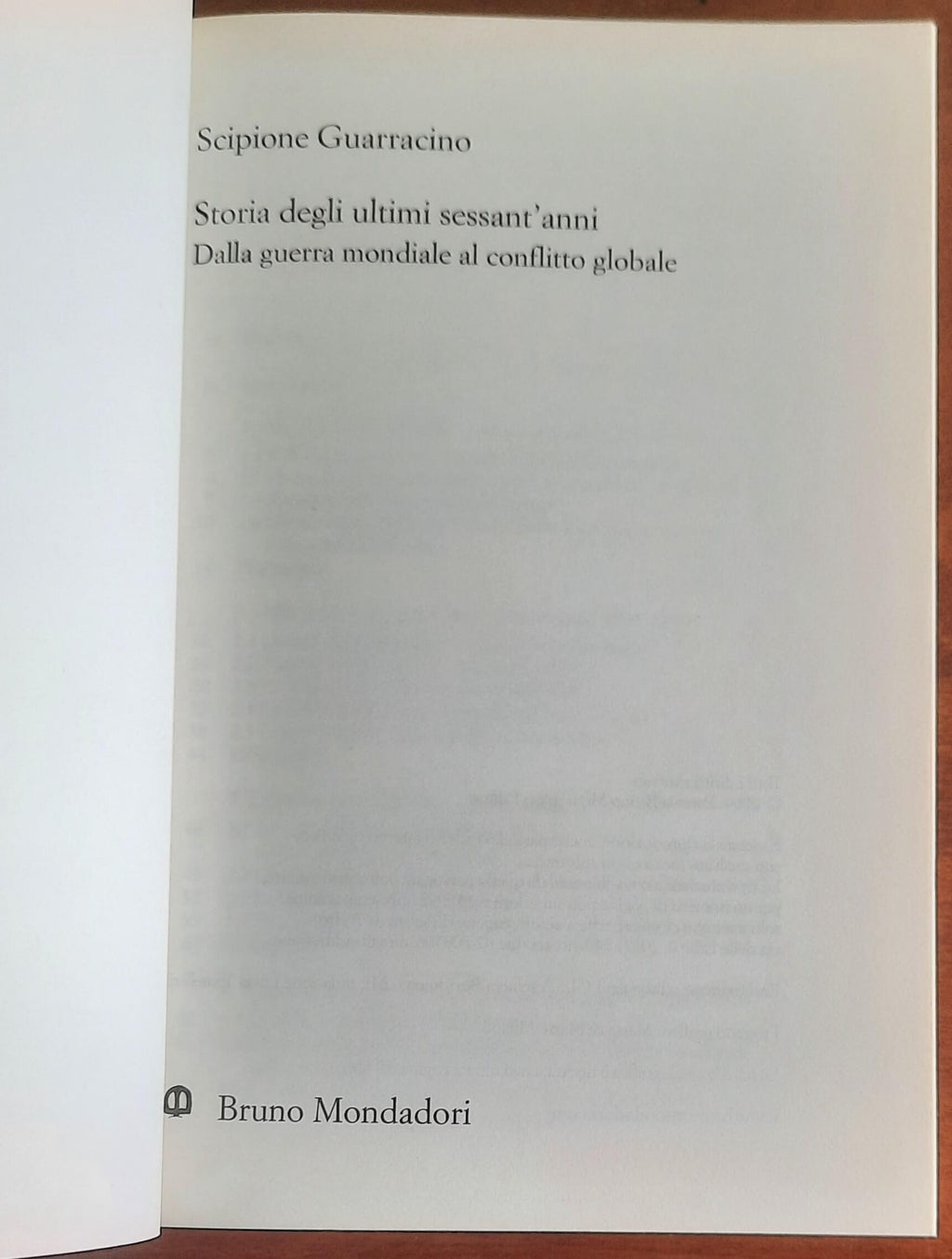 Storia degli ultimi sessant’anni. Dalla guerra mondiale al conflitto globale