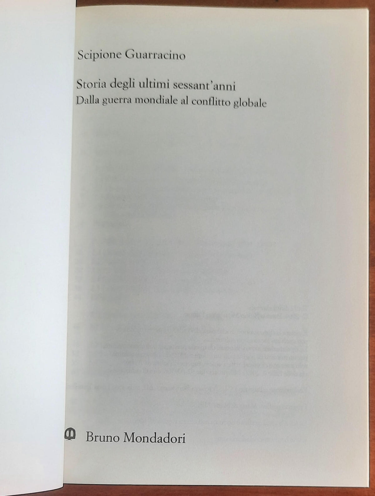 Storia degli ultimi sessant’anni. Dalla guerra mondiale al conflitto globale