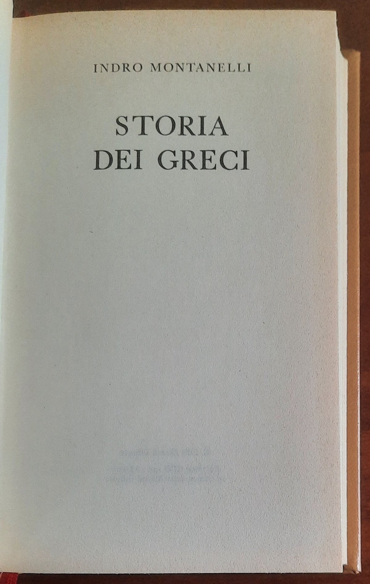 Storia dei Greci - di Indro Montanelli - CDE