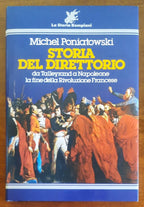 Storia del Direttorio da Talleyrand a Napoleone la fine della Rivoluzione Francese