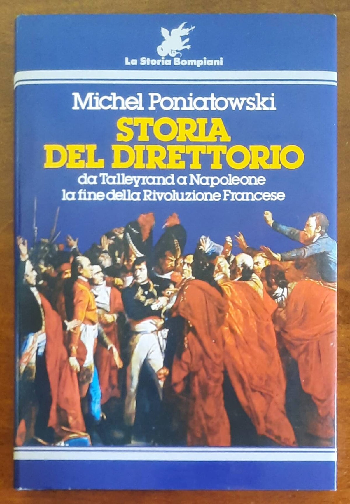 Storia del Direttorio da Talleyrand a Napoleone la fine della Rivoluzione Francese