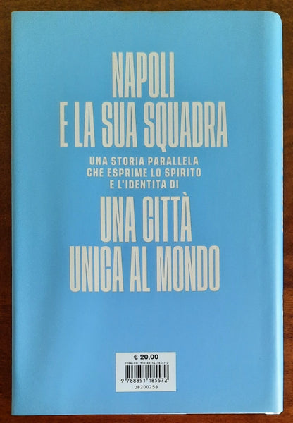 Storia del Napoli. Una squadra, una città, una fede - UTET