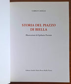 Storia del Piazzo di Biella - Carlo Caselli - Editrice Sandro Maria Rosso