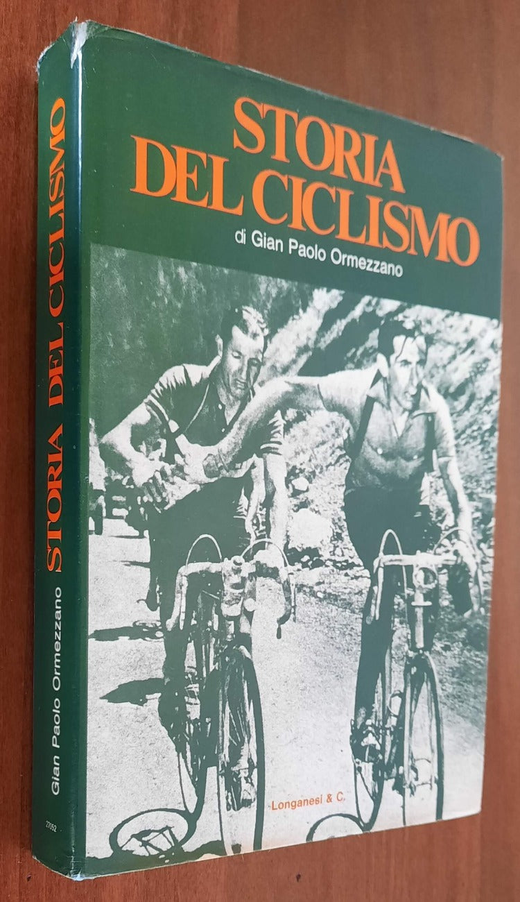 Storia del ciclismo - di Gian Paolo Ormezzano - Libreria Biellese