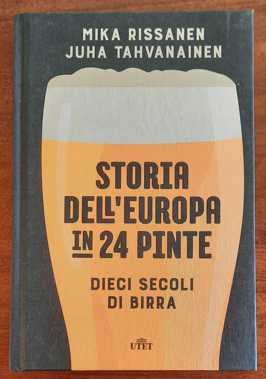 Storia dell’Europa in 24 pinte. Dieci secoli di birra