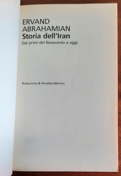 Storia dell’Iran. Dai primi del Novecento a oggi - Feltrinelli