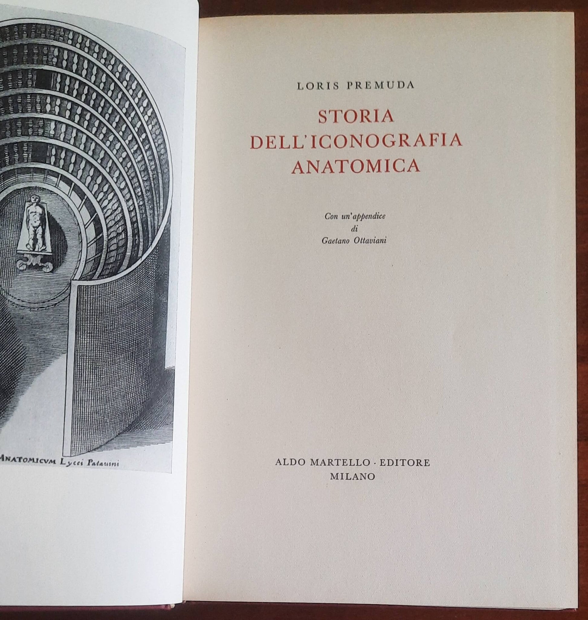 Storia dell'iconografia anatomica - Loris Premuda - Aldo Martello Editore