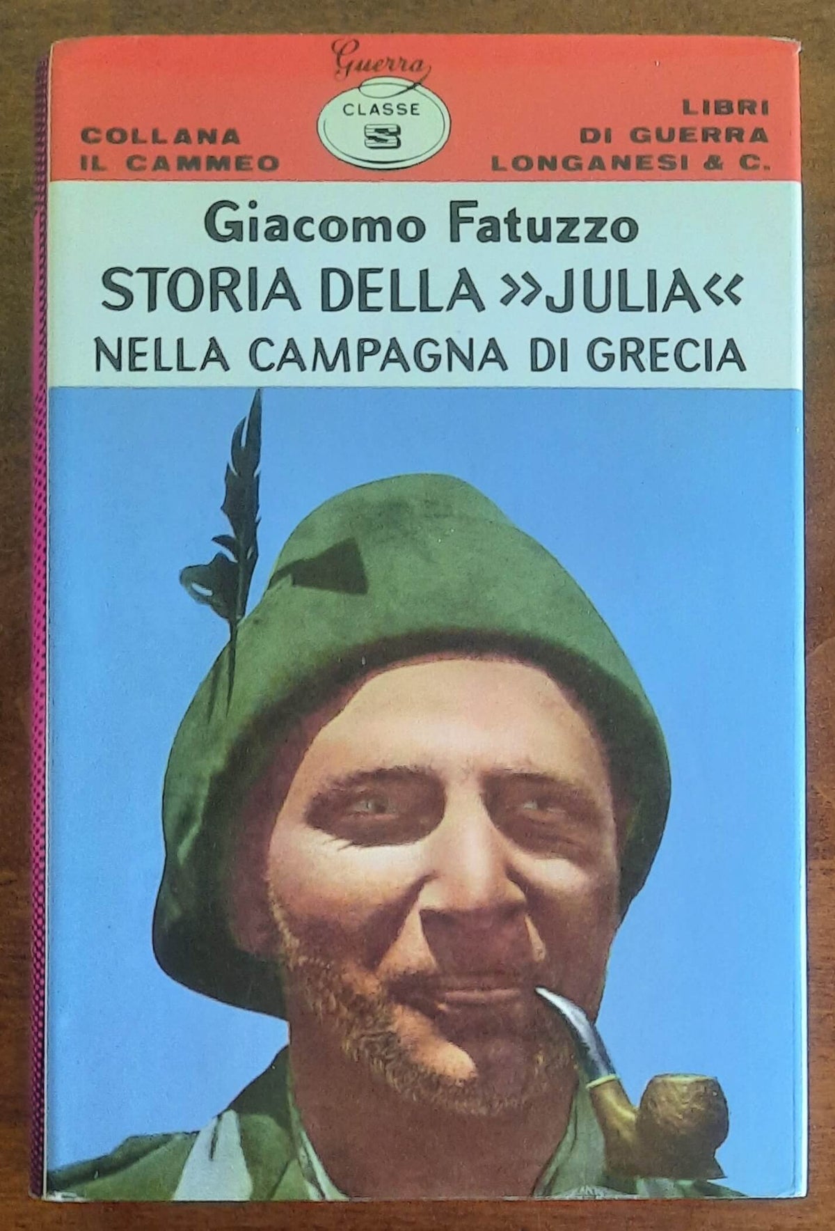 Storia della Julia nella campagna di Grecia - Longanesi