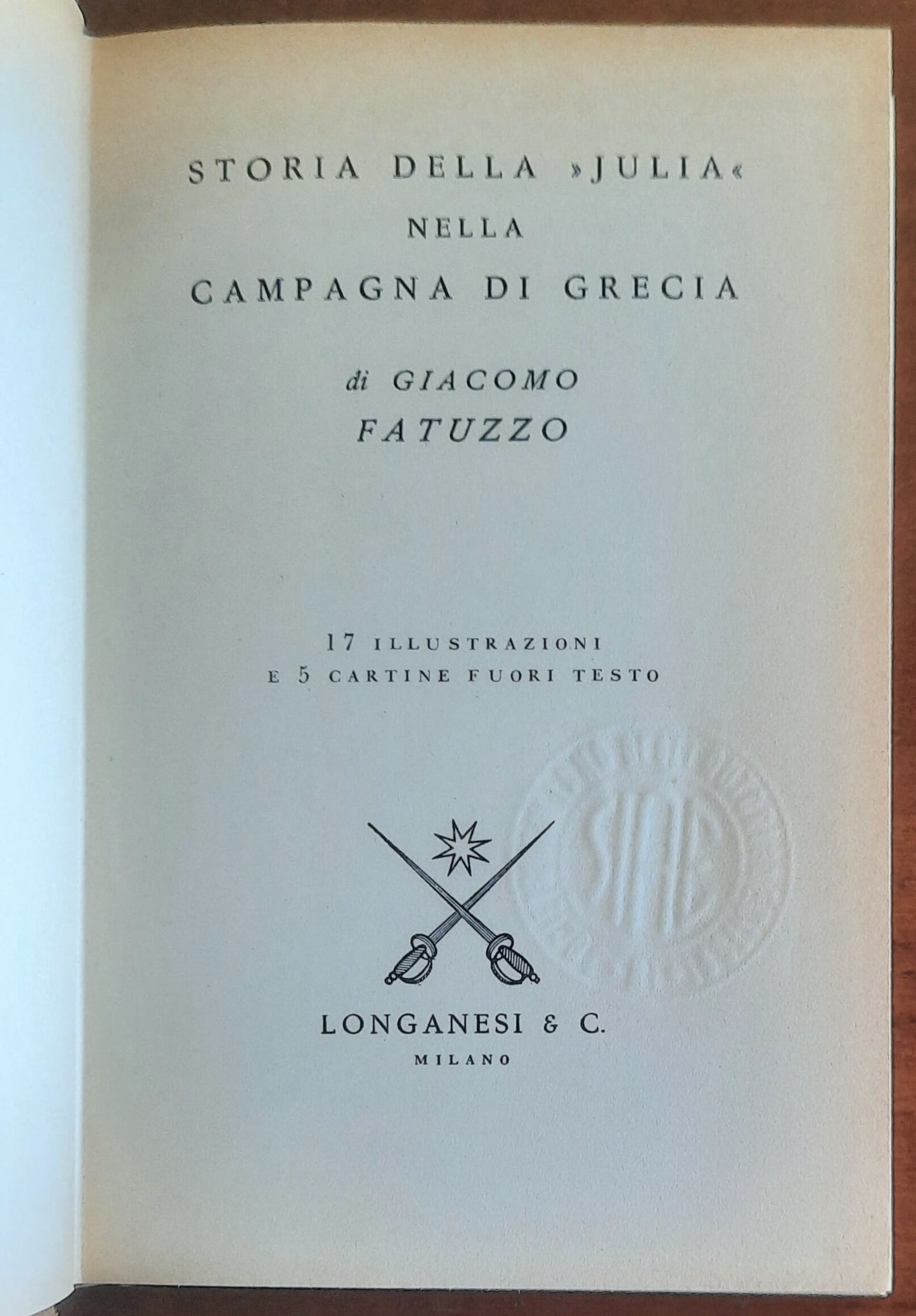 Storia della Julia nella campagna di Grecia - Longanesi