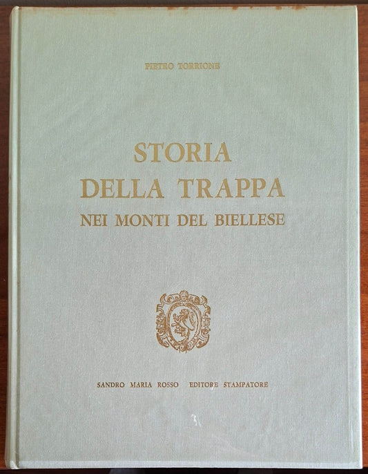 Storia della Trappa nei Monti del Biellese - Pietro Torrione