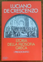 Storia della filosofia greca. I presocratici - Mondadori
