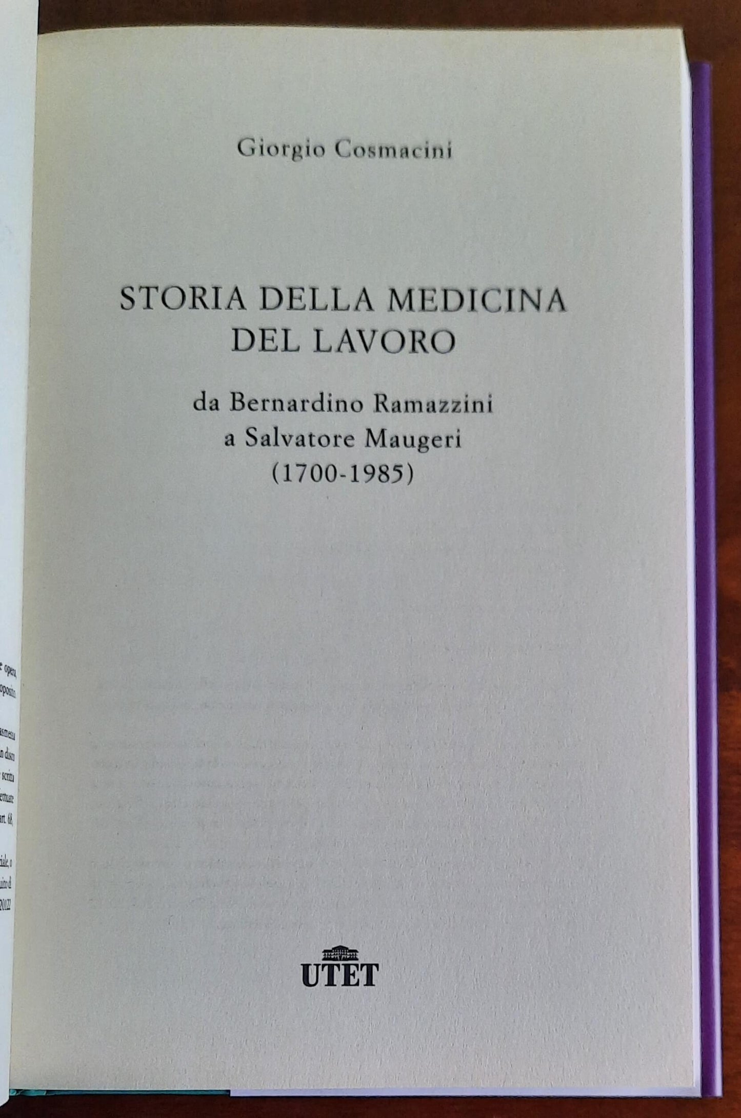 Storia della medicina del lavoro. Da Bernardino Ramazzini a Salvatore Maugeri (1700-1985)