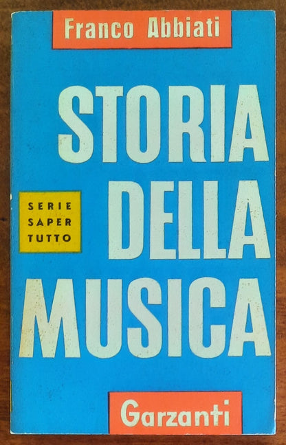 Storia della musica - di Franco Abbiati - Garzanti