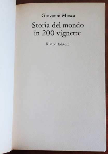 Storia del mondo in 200 vignette - di Giovanni Mosca - Rizzoli