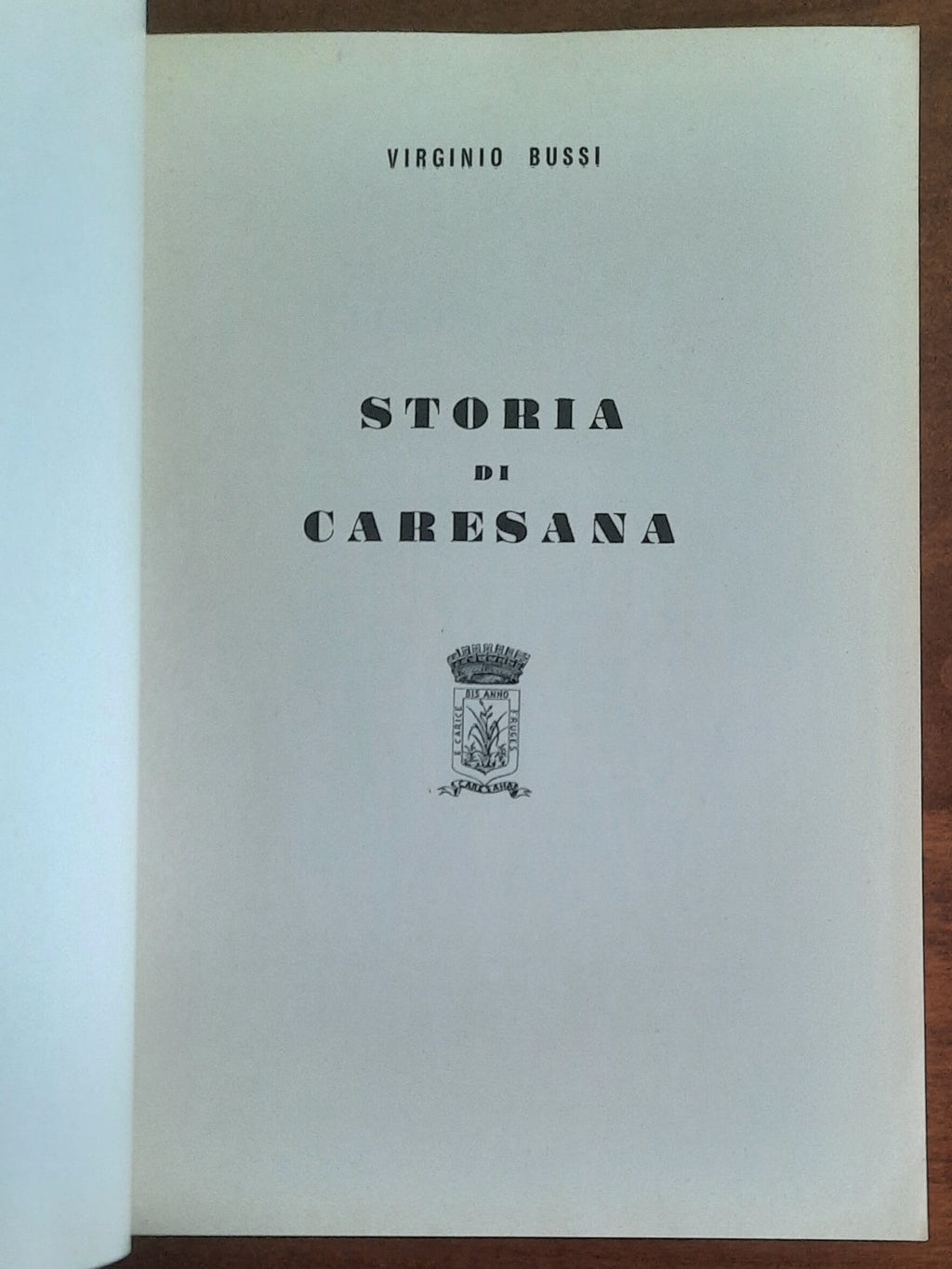 Storia di Caresana - di Virginio Bussi