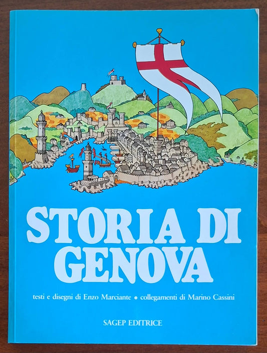 Storia di Genova - Enzo Marciante - Sagep Editrice