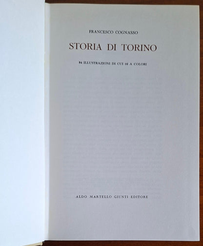 Storia di Torino - Francesco Cognasso - Aldo Martello Giunti Editore